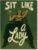 Sit Like a Lady – Bold Feminist Wall Art Empowering Female Green Wall Art Vintage Inspirational Canvas Prints for Ladies Room Bedroom Bar Wall Decor 12X16 in Unframed